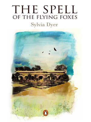 cover image of The Spell of the Flying Foxes